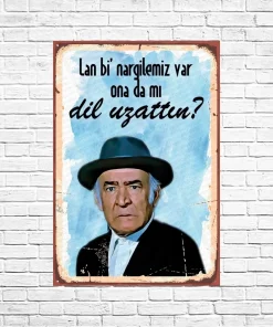 Yeşilçam Ali Şen - Lan bi nargilemiz var Ahşap Retro Poster Tablo